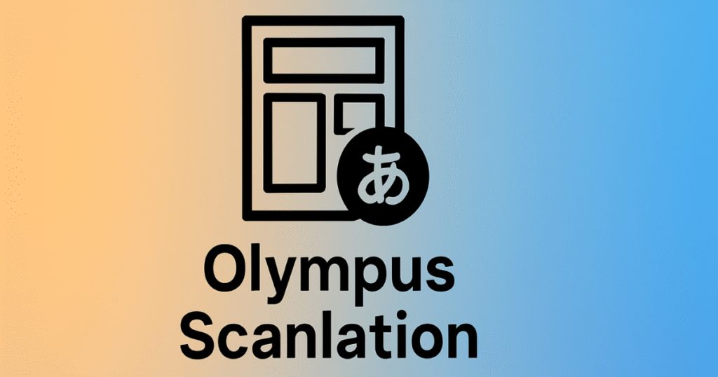 Olympus Scanlation